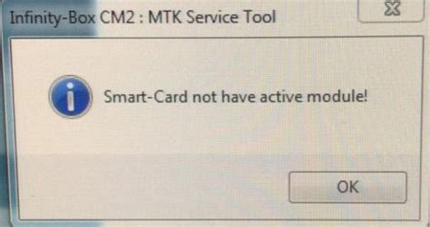 smart card not have active module cm2|InfinityBox CM2MT2 Smart Card Not Found Dongle Firmware.